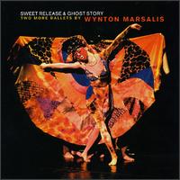 Sweet Release and Ghost Story von Wynton Marsalis