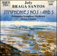 Joly Braga Santos: Symphonies Nos. 1 & 5 von Various Artists