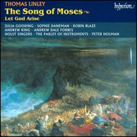 Thomas Linley: Songs of Moses; Let God Arise von Peter Holman