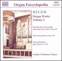 Reger: Organ Works Vol. 2 von Ludger Lohmann