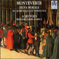 Monteverdi: Selva Morale von A Sei Voci