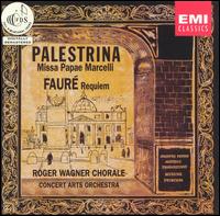 Fauré: Requiem; Palestrina: Missa Papae Marcelli von Roger Wagner Chorale