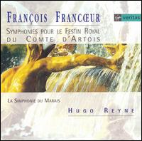 Francœr: Symphonies pour le Festin Royal du Comte d'Artois von Hugo Reyne