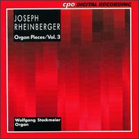 Rheinberger: Organ Pieces, Vol. 3 von Wolfgang Stockmeier