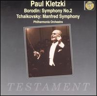 Alexander Borodin: Symphony No. 2; Tchaikovsky: Manfred Symphony von Paul Kletzki