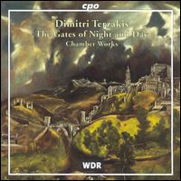 The Gates of Night and Day: Chamber Works by Dimitri Terzakis von Various Artists