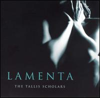 Lamenta von The Tallis Scholars