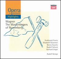 Opera for Pleasure: Wagner's The Mastersingers of Nuremberg [Highlights] von Rudolf Kempe