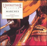 Unforgettable: Marches von Various Artists