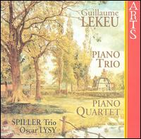 Lekeu: Piano Quartet; Piano Trio von Various Artists