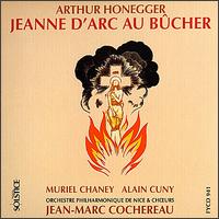 Honegger: Jeanne D'Arc au Bûcher von Various Artists