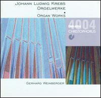 Krebs: Organ Works von Gerhard Weinberger