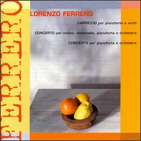 Ferrero: Concerto for Violin, Cello, Piano and Orchestra / Piano Concerto / Capriccio von Various Artists