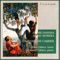 Morera: Cancons de Carrer, etc. / Pahissa: Tres balades, etc. von Various Artists