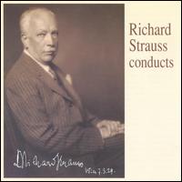 Richard Strauss Conducts von Richard Strauss