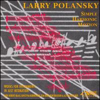 Larry Polansky: Simple Harmonic Motion von Larry Polansky