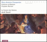 Marc-Antoine Charpentier: Canticum ad Beatam Virginem Mariam von Jordi Savall