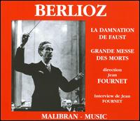 Berlioz: La Damnation de Faust/Requiem von Jean Fournet