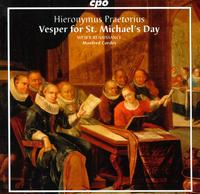 Hieronymus Praetorius: Vespers for St. Michael's Day von Manfred Cordes