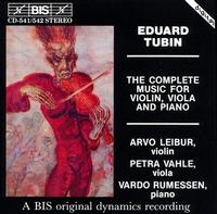 Tubin: Complete Music for Violin, Viola and Piano von Various Artists