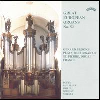 Gerard Brooks Plays the Organ of St. Pierre, Douai, France von Gerard Brooks