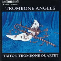 Trombone Angels von Triton Trombone Quartet