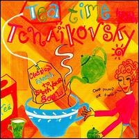 Tea time with Tchaikovsky von Various Artists