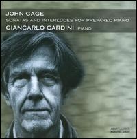 Cage: Sonatas & Interludes for Prepared Piano von Giancarlo Cardini