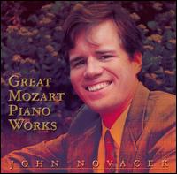 Great Mozart Piano Works von John Novacek