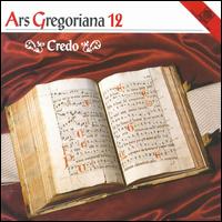 Ars Gregoriana 12: Credo von Various Artists