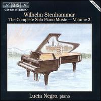 Stenhammer: Solo Piano Music Vol.2 von Lucia Negro