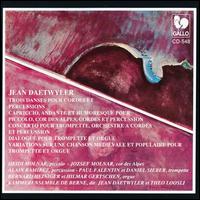 Jean Daetwyler: Trois Danses; Capriccio, Andante et Humoresque; Concerto; Dialogue; Variations sur une Chanson von Various Artists