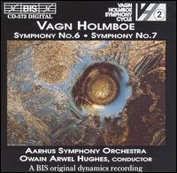 Vagn Holmboe: Symphonies Nos. 6 & 7 von Owain Arwel Hughes