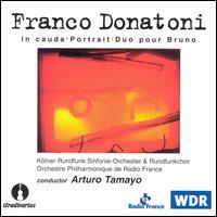 Donatoni: In canda; Portrait; Duo pour Bruno von Arturo Tamayo