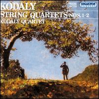 Kodály: String Quartets 1 & 2 von Kodaly Quartet