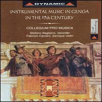 17th Century Genoan Instrumental Music von Collegium Pro Musica