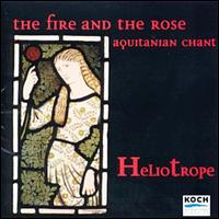 Fire & Rose: Aquitanian Chant & Polyphony von HelioTrope