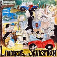 Lindberg plays Sandström von Christian Lindberg