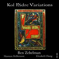 Ben Zebelman: Kol Nidre Variations von Ben Zebelman