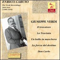 Enrico Caruso: The Verdi Recordings, part 2: 1906 - 1918 von Enrico Caruso