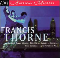 Francis Thorne: Fanfare, Fugue & Funk; Third String Quartet; etc. von Hessian Symphony Orchestra