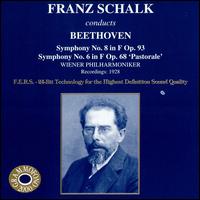 Franz Schalk Conducts Beethoven von Franz Schalk