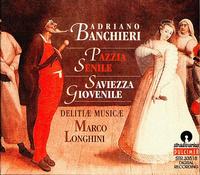 Banchieri: Pazzia Senile/Saviezza Giovenile von Various Artists