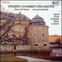 The Örebro Chamber Orchestra performs Agrell, Linde, Carlstedt and others von Orebro Chamber Orchestra