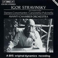 Igor Stravinsky: Danses Concertantes; Canzonetta; Pulcinella von Avanti! Chamber Orchestra