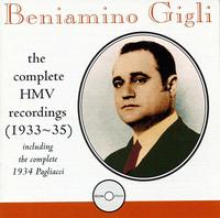 Beniamino Gigli: The HMV Recordings, 1933-35 von Beniamino Gigli