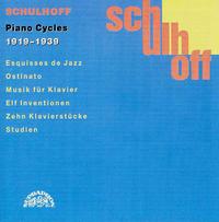 Schulhoff: Piano Cycles, 1919-1939 von Tomas Visek