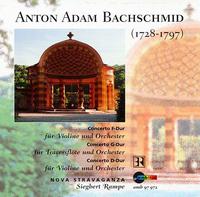 Anton Adam Bachschmid: Concerti von Nova Stravaganza