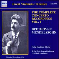 The Complete Concerto Recordings, Vol. 1: Beethoven & Mendelssohn von Fritz Kreisler