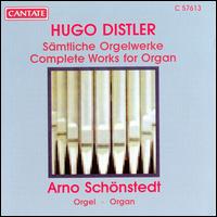 Distler: Organ Works von Arno Schonstedt